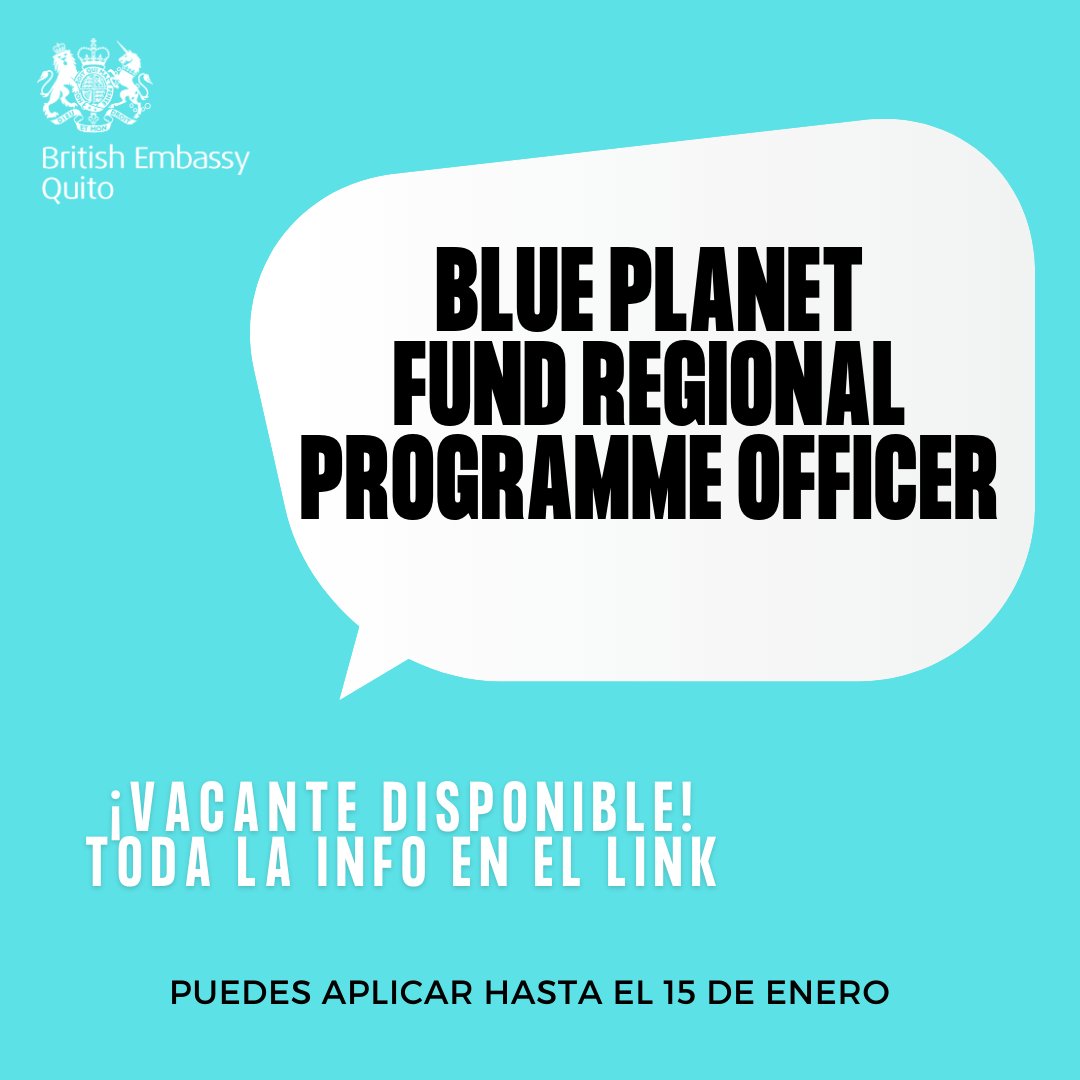 UKinEcuador's tweet photo. 🌊¡Ampliamos la ventana de aplicaciones!🪸
Estamos buscando a nuestr@ nuev@ Blue Planet Fund Regional Programme Officer
Revisa los requisitos en este enlace y aplica ya👇
https://t.co/kGFgr8Xig3 #SíHayTrabajo https://t.co/YzXAHqpbQ3