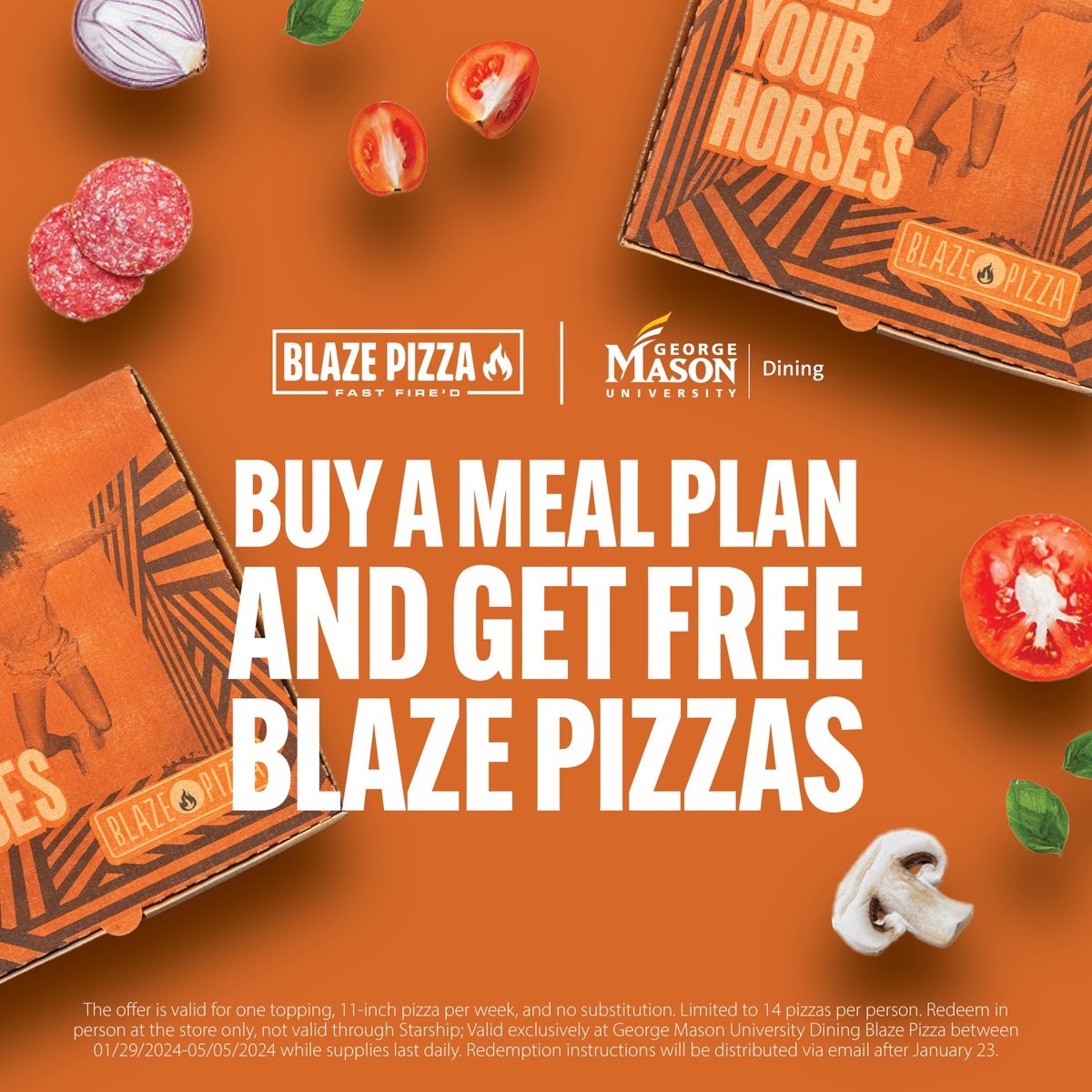 🍕FREE BLAZE PIZZAS ALL SEMESTER LONG! 🍕
Sign up for a meal plan and enjoy FREE BLAZE PIZZAS on us! Hurry, this sizzling deal won’t last forever!
🍕Terms &amp; conditions apply. See promotion details.
masoncard.gmu.edu/free-pizza/?ut…
#MasonDining #shopMason #GeorgeMasonUniversity