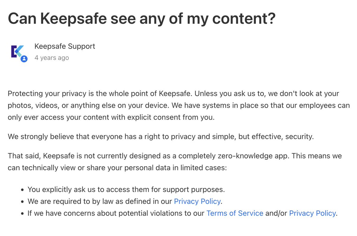 Did you know that <a href="/keepsafe/">Keepsafe</a> can see your photos and video? They mention it right here: support.getkeepsafe.com/hc/en-us/artic…

Encamera is zero-knowledge, stores media on your own device or iCloud, and cannot access anything you save.

#privacy #security #opsec #keepsafe #ios