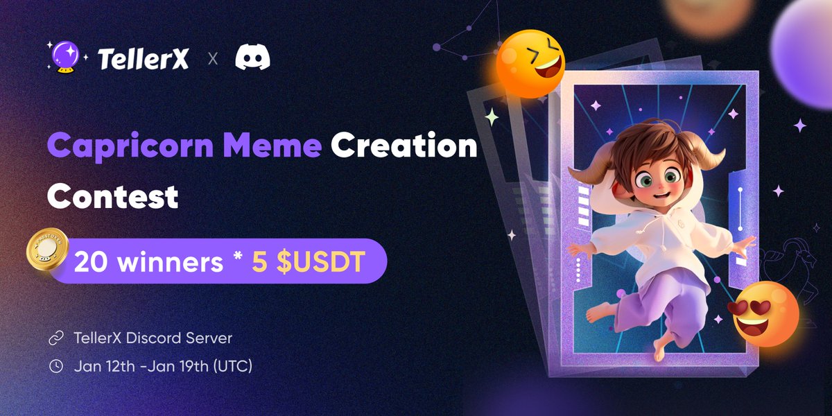 🎉 Join the #TellerX MEME CONTEST! 🎨

♑️ Show off your creativity and make #memes for the #Capricorn New Moon with #TellerX.

✨ Share your masterpieces in our discord's 🤪┃memes channel.
discord.com/invite/ZCnpya5…

⏰ 12th Jan to 19th Jan.
🎁 20 winners will receive 5 $USDT each!