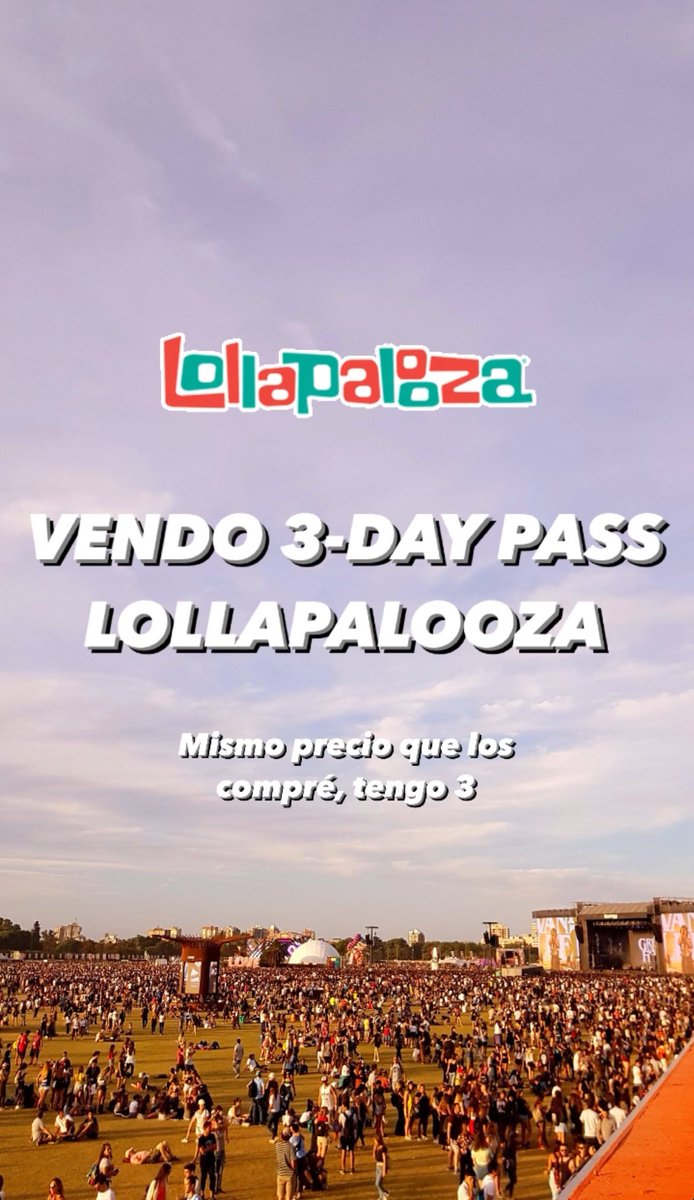 Vendo entrada para el lolla! No puedo ir, me ayudan con un RT?