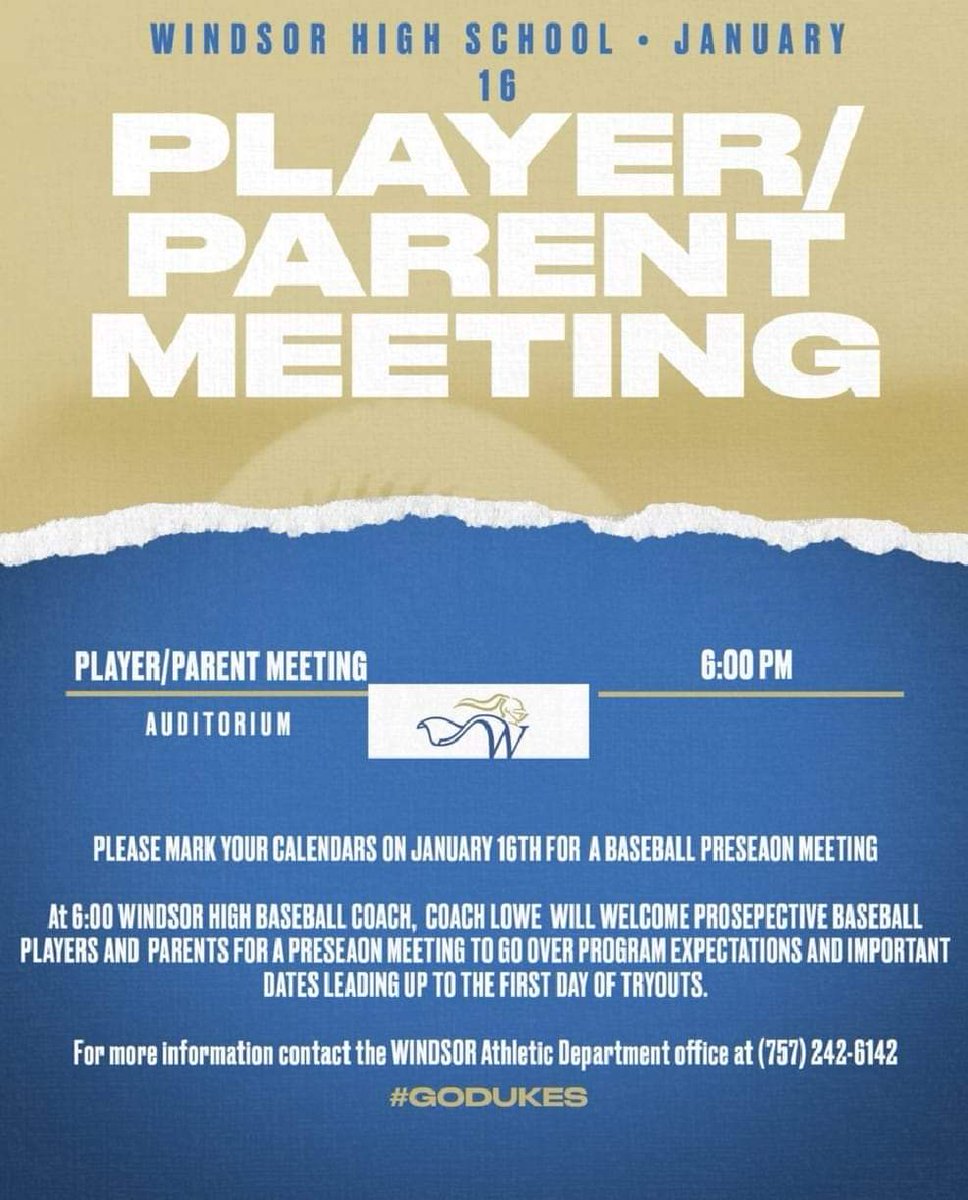 Attention JV and Varsity Baseball Players: Windsor High School Baseball Parent Meeting is Tuesday, January 16 at 6:00pm in the WHS auditorium.
Call the Windsor Athletic Department for more information: 757-242-6142