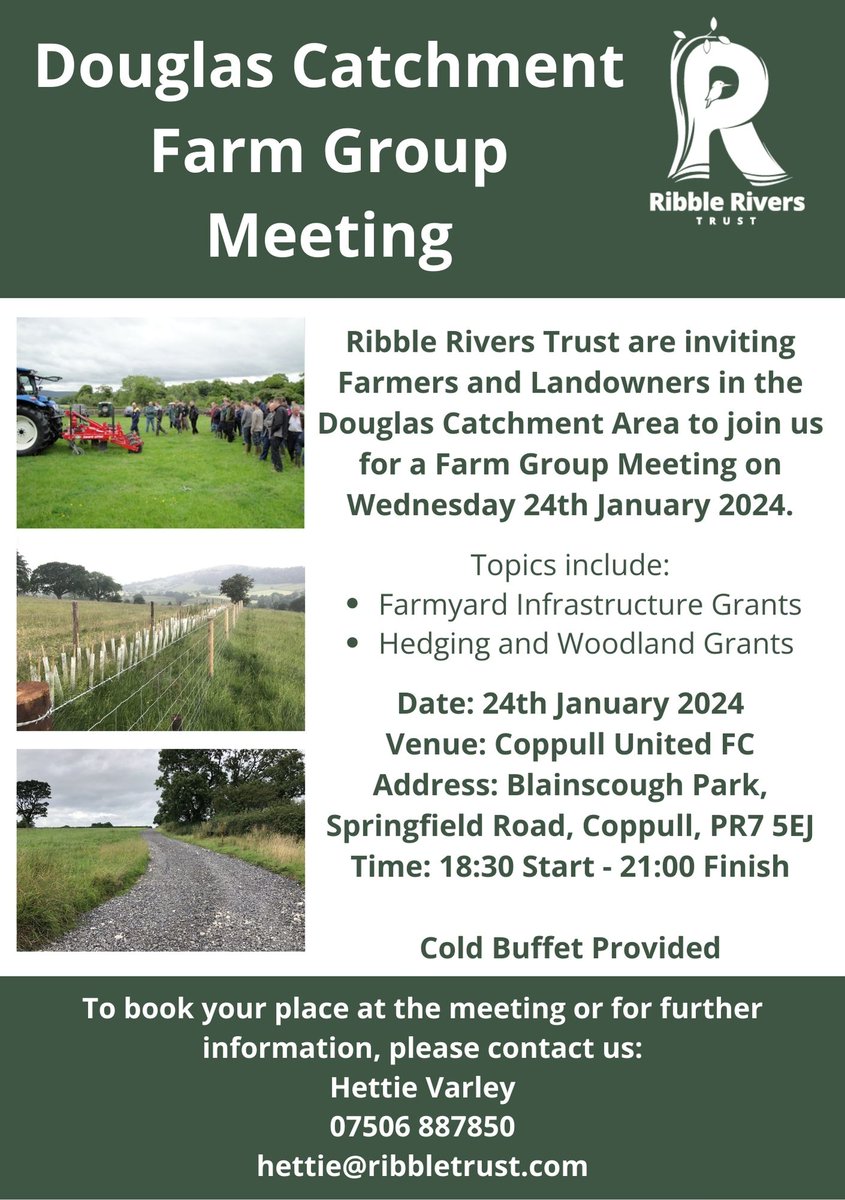 #Farmers in #Chorley #Standish #Horwich #Wigan #Pemberton #Skelmersdale #Ormskirk #HeskethBank #Leyland are invited to find out more about grants & farm advice. 24th Jan, 6.30pm,
@Coppull_United. Please confirm your attendance: Hettie Varley 07506887850 hettie@ribbletrust.com