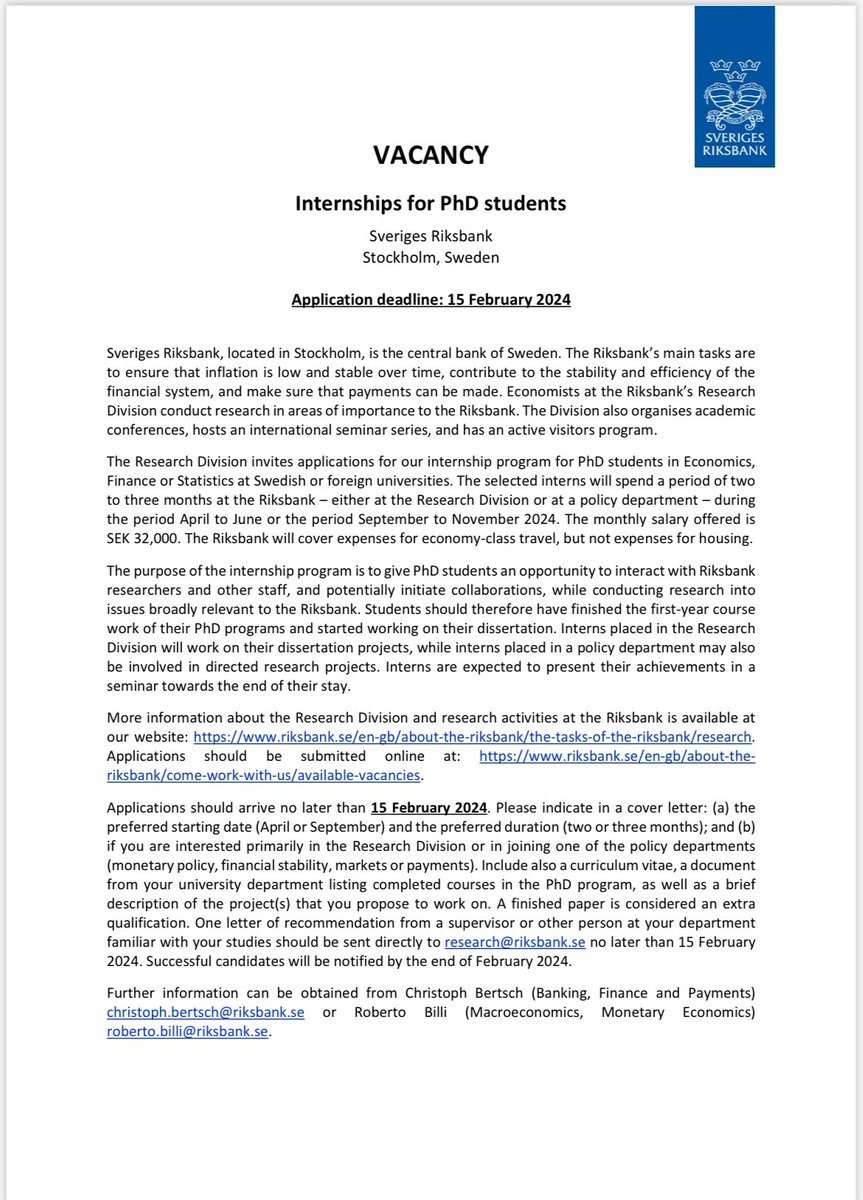 Ettore Savoia (@e_savoia_econ) on Twitter photo ‼️ Vacancy alert
Internship for Ph.D. Students in our research division <a href="/RiksbankRes/">Sveriges Riksbank Research</a>
or at one of our policy departments.
🕰️ Period: 2 to 3 months
🧠Human capital return: very high!
💰Monthly Salary: SEK 32.000
⁉️Deadline: 15/02/24
Further details👇🏻
riksbank.se/en-gb/about-th… ‼️ Vacancy alert
Internship for Ph.D. Students in our research division <a href="/RiksbankRes/">Sveriges Riksbank Research</a>
or at one of our policy departments.
🕰️ Period: 2 to 3 months
🧠Human capital return: very high!
💰Monthly Salary: SEK 32.000
⁉️Deadline: 15/02/24
Further details👇🏻
riksbank.se/en-gb/about-th…