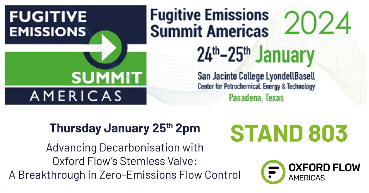 Meet Oxford Flow Americas at Fugitive Emissions Summit Americas 2024 &amp; learn about innovative solutions for #emissions elimination. Dr. Chris Kennell’s session will discuss the ES Stemless Valve &amp; how organisations can #decarbonize: oxford-flow.com/events/fugitiv…