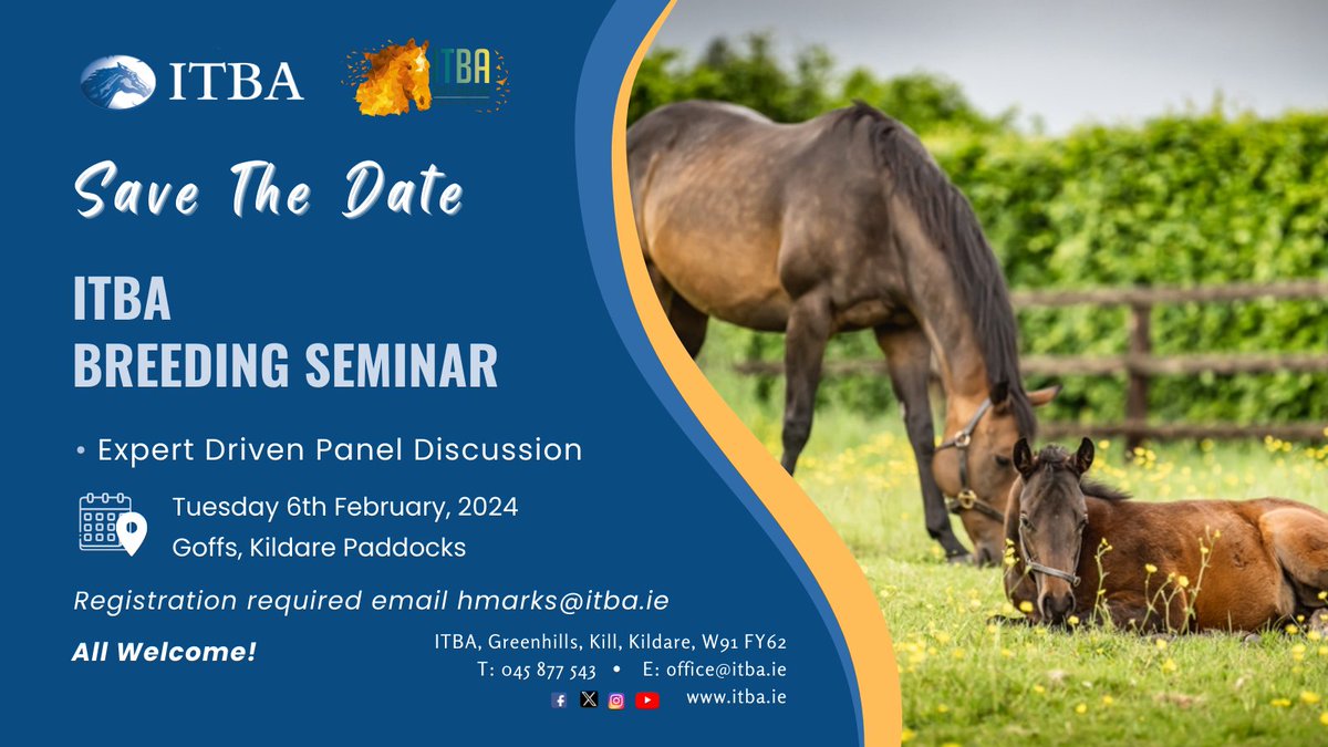 📌Save The Date!

𝐈𝐓𝐁𝐀 𝐁𝐫𝐞𝐞𝐝𝐢𝐧𝐠 𝐒𝐞𝐦𝐢𝐧𝐚𝐫- Join ITBA &amp; <a href="/ITBAnextgen/">ITBA Next Generation</a> for an expert driven panel discussion at <a href="/Goffs1866/">Goffs</a>
🗓️ Tuesday 6th February 2024, 6pm

👉Register to hmarks@itba.ie. All Welcome!
Full details to follow!!