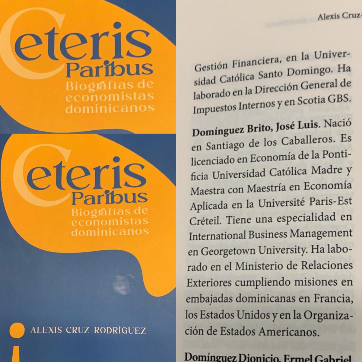 jldominguezb100's tweet image. Honrado de estar incluido junto a tantos colegas economistas valiosos en el libro «Ceteris Paribus: Biografías de economistas dominicanos» de la autoría de Alexis Cruz Rodríguez @jldominguezb100 #ceterisparibus