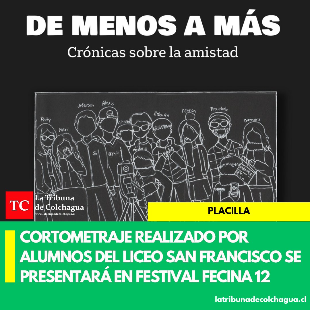TribunaC's tweet photo. 🔴PLACILLA

"De menos a más. Crónicas sobre la amistad" es el cortometraje documental realizado por alumnos del Liceo San Francisco que será presentado este 20 de enero en el Festival de la Cineteca Nacional FECINA 12
El cortometraje es el único de la región que será presentado. https://t.co/6XYJ1qNsZT