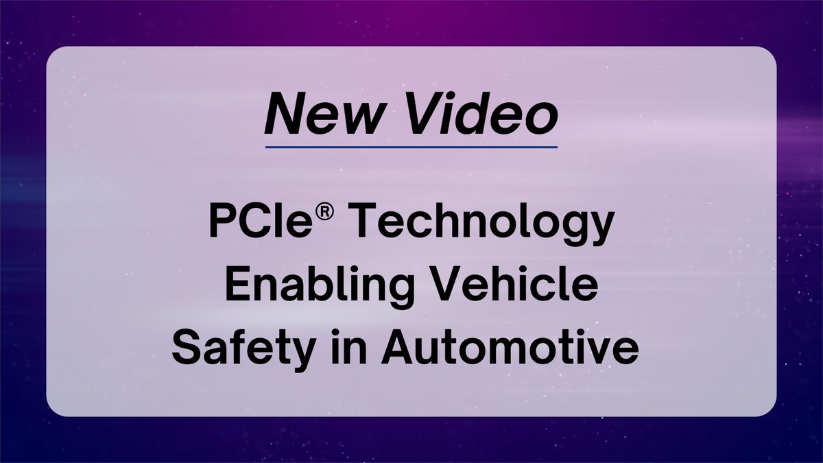 The latest #PCISIG blog from Timothy Pezarro of <a href="/MicrochipTech/">MicrochipTechnologyInc.</a> explores how #PCIe technology enables vehicle safety. Read the blog &gt; bit.ly/48uXpoX