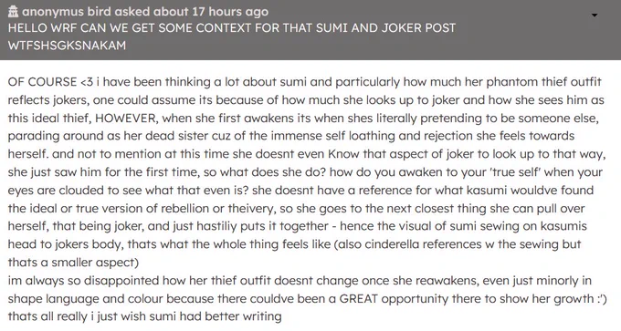 HELLO WRF CAN WE GET SOME CONTEXT FOR THAT SUMI AND JOKER POST WTFSHSGKSNAKAM - OF COURSE &lt;3 i have been thinking a lot about sumi and particularly how much her phantom thief outfit reflects jokers, one c… https://t.co/Yujxtq7VbF 