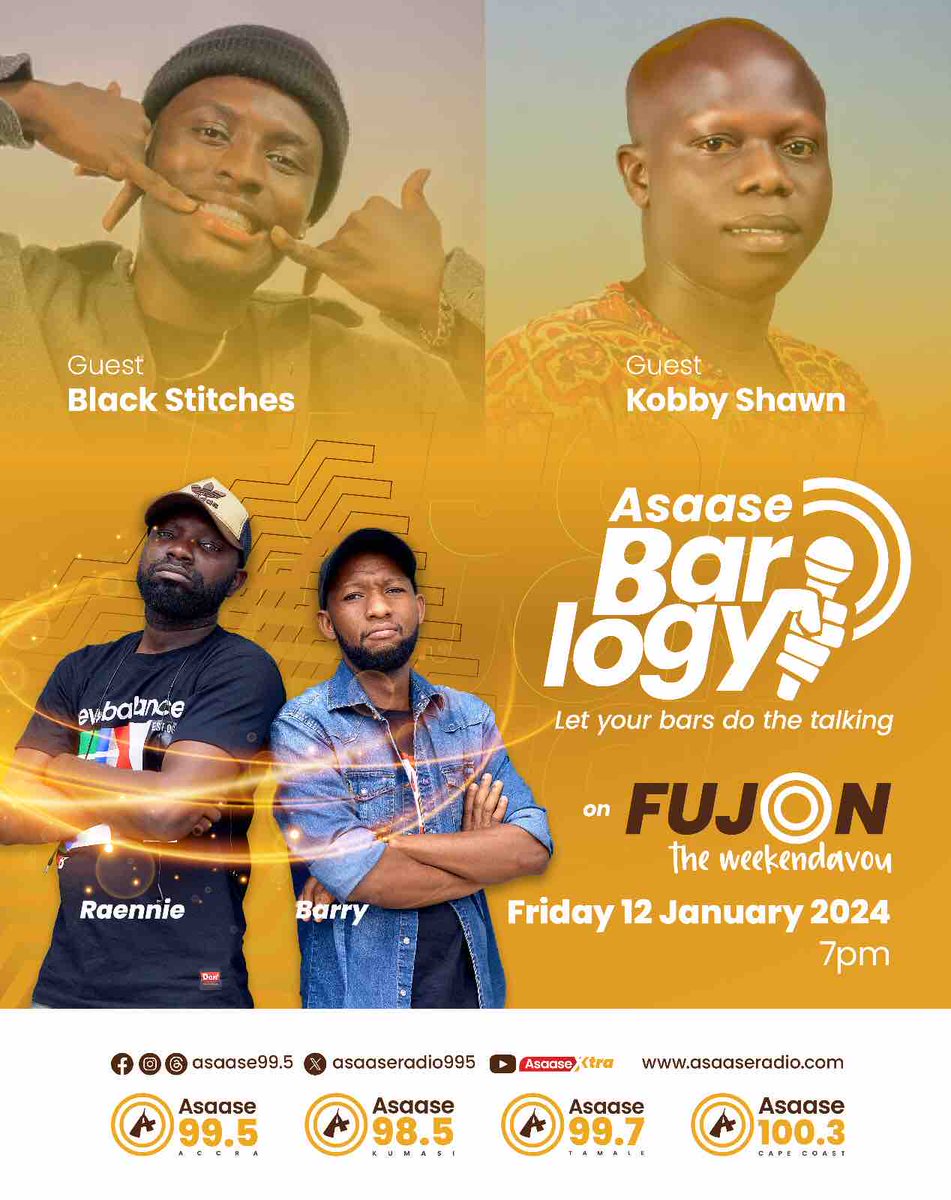 asaaseradio995's tweet image. Tomorrow’s #Barlogy session will see both #BlackStitches and @KobbyShawn display their sickest flows and tightest bars in the presence of our host @BarryAirborne and @DJRaenniegh
Catch all the fun from 7 PM!
#AsaaseBarlogy #Fujon #AsaaseXtra