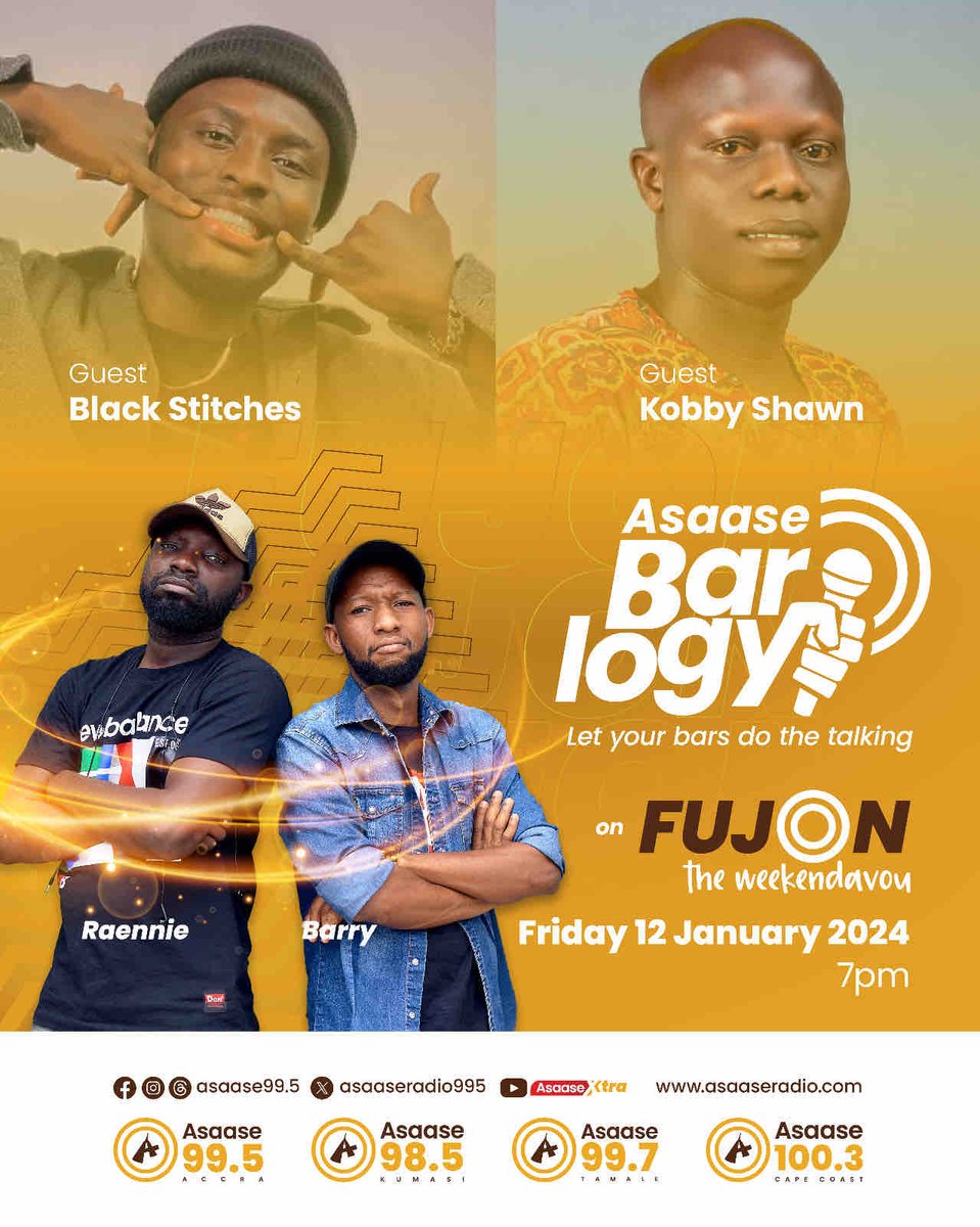 Asaase997tamale's tweet image. Tomorrow’s #Barlogy session will see both #BlackStitches and @KobbyShawn display their sickest flows and tightest bars in the presence of our host @BarryAirborne and @DJRaenniegh
Catch all the fun from 7 PM!
#AsaaseBarlogy #Fujon #AsaaseXtra