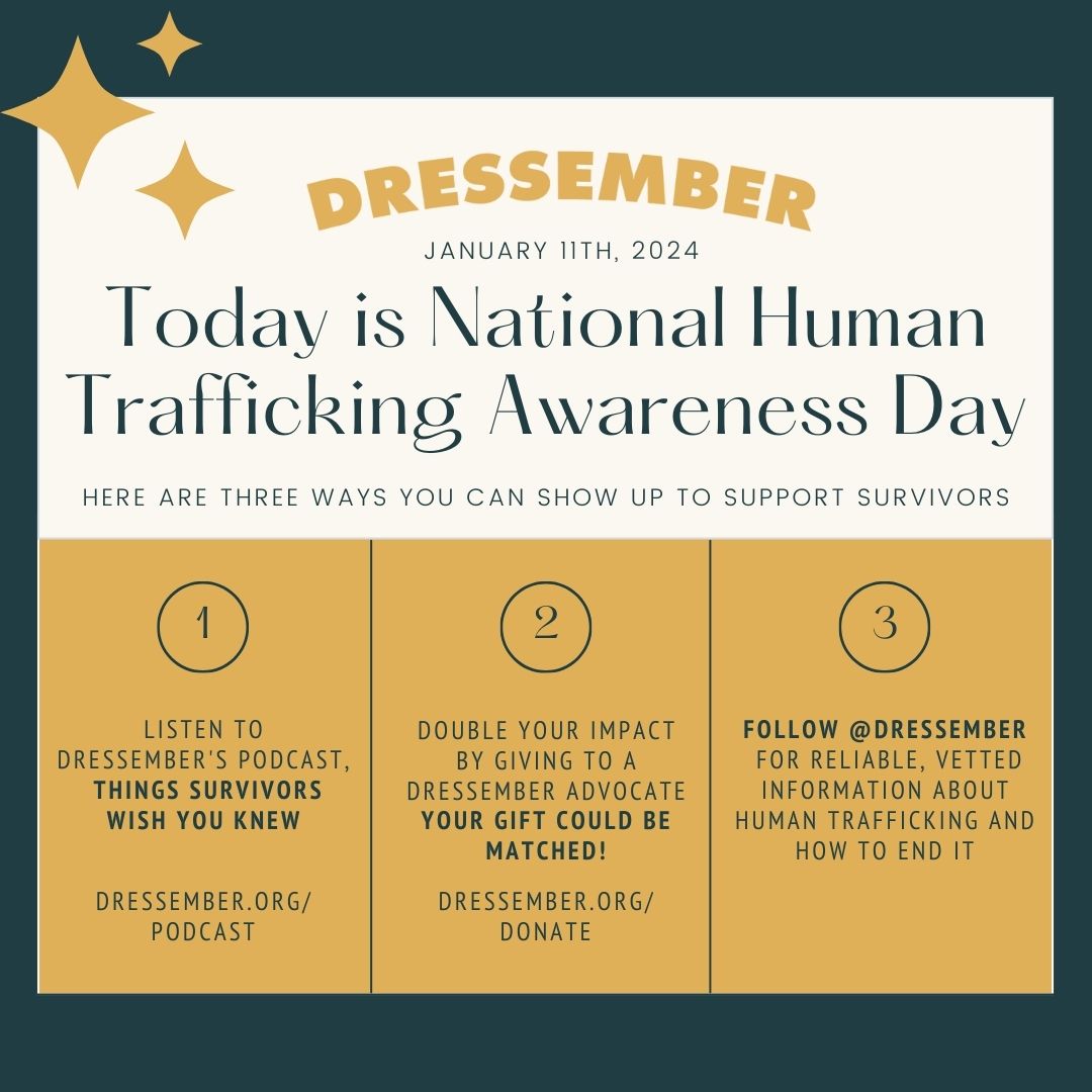 Dig deeper into your advocacy on #HumanTraffickingAwarenessDay by tuning into our podcast, #ThingsSurvivorsWishYouKnew. Starting at 9am PT, every gift to a #Dressember advocate's page will be matched up to $19k, thanks to a generous donor. Give today: bit.ly/47xHHrR