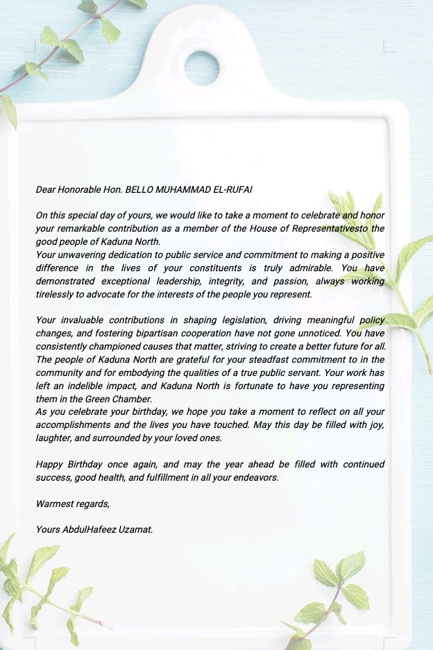 hon_Abdul_'s tweet photo. Dedicated and Penned down for Hon. @B_ELRUFAI 
On this your special day. May God Almighty bless your new age and bestowed you with many more fruitful years ahead. 
Amin. https://t.co/4Clvy1dqbq