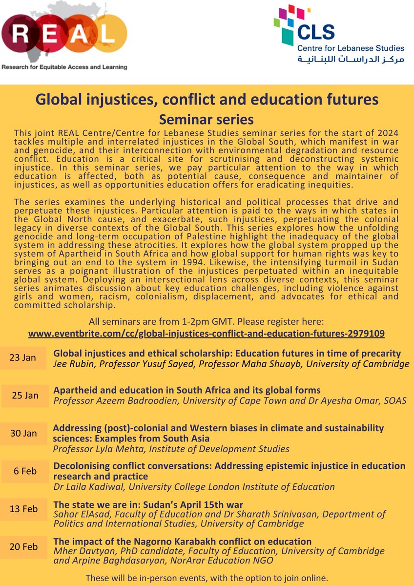 REALCentre Cambridge (@real_centre) on Twitter photo 📢JUST ANNOUNCED📢
Seminar series with <a href="/LebaneseStudies/">Centre for Lebanese Studies</a> on Global injustices, conflict & education futures - tackling multiple & interrelated injustices in the Global South, incl #Palestine #SouthAfrica #Sudan #NagornoKarabakh & much more!
Register here: eventbrite.com/cc/global-inju… 📢JUST ANNOUNCED📢
Seminar series with <a href="/LebaneseStudies/">Centre for Lebanese Studies</a> on Global injustices, conflict & education futures - tackling multiple & interrelated injustices in the Global South, incl #Palestine #SouthAfrica #Sudan #NagornoKarabakh & much more!
Register here: eventbrite.com/cc/global-inju…