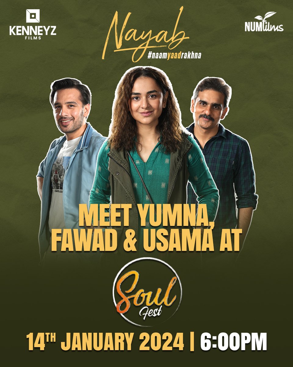 Team Nayab is coming to the biggest food and music festival in Pakistan! See you at Soul Fest for an evening full of entertainment and your favorite Nayab cast on 14th January 2024
#trending #Nayab #naamyaadrakhna #nayabthefilm
#pakistanicinema #lollywoodmovie  #SoulFestival