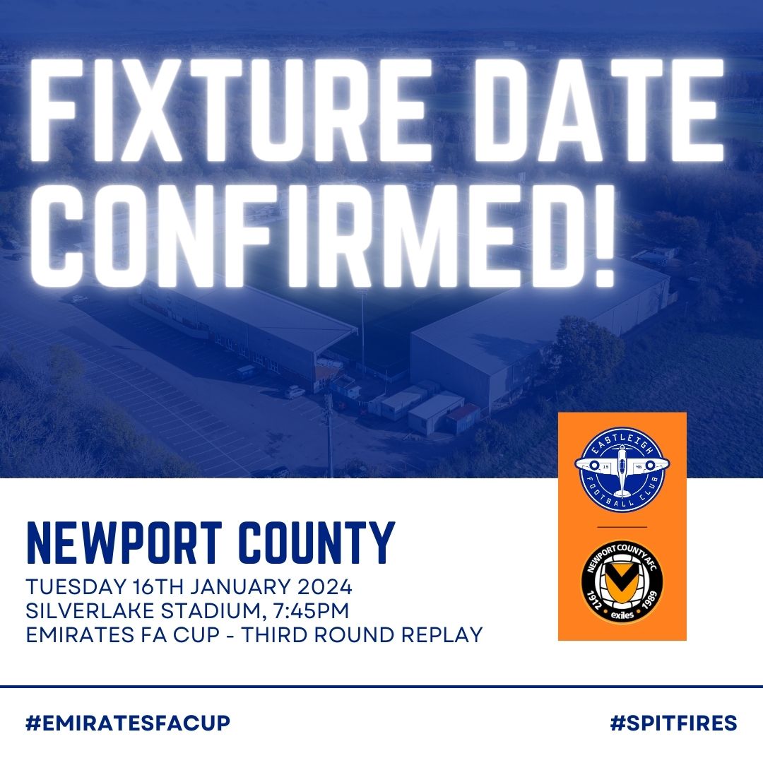 EastleighFC's tweet photo. 📅 | We can confirm that our #EmiratesFACup replay against @NewportCounty will take place on Tuesday 16 January (7:45pm KO). https://t.co/BWb8q3kdO2