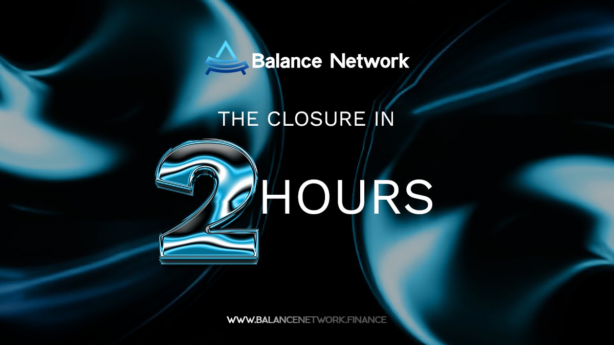 _balancenetwork's tweet photo. 🔴Attention guys🔴
We're approaching the final moments, there are only 2 hours left until the end of the sale, so don't miss out.
We'll soon be announcing some great $BALANCE partners👀
🔹Visit - https://t.co/aeH2pDspNY
#BalanceNetwork #BALANCE #ETH #Pinksale https://t.co/fv1H2cdTwm