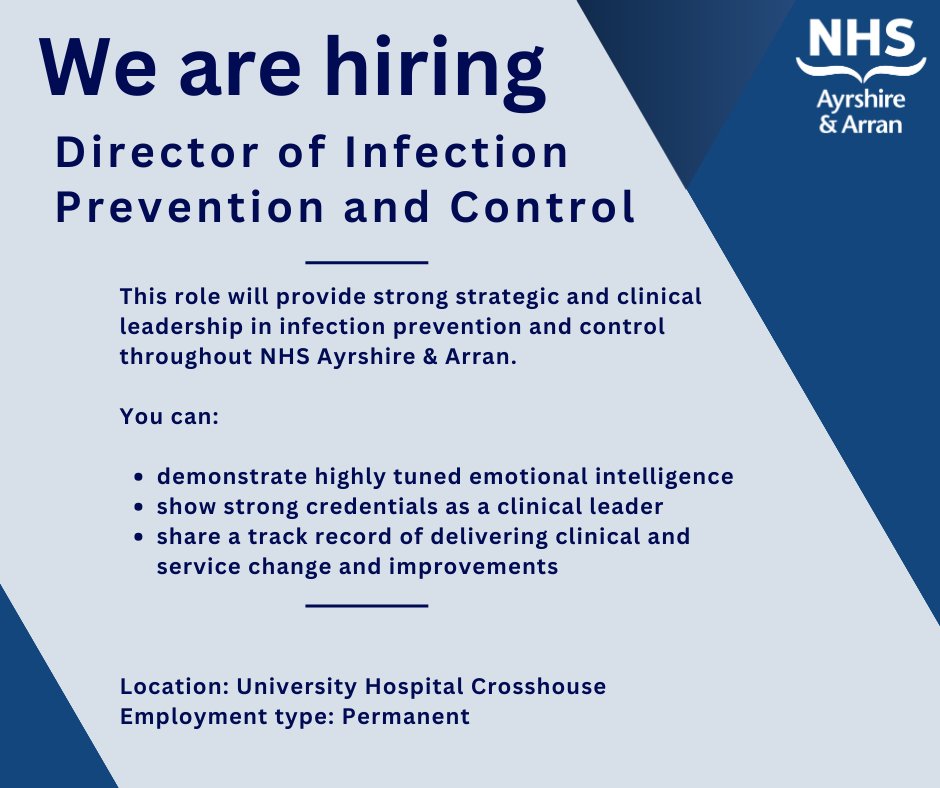 We are hiring a Director of Infection Prevention and Control to provide strong strategic and clinical leadership throughout NHS Ayrshire & Arran. Find out more here: apply.jobs.scot.nhs.uk/Job/JobDetail?…