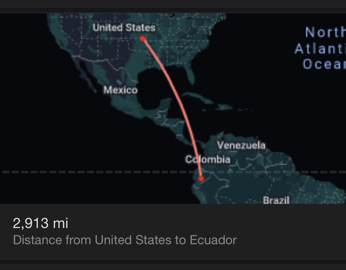 BookofJonah2's tweet photo. @EzraDrissman Ecuador is 2,913 miles from the United States. https://t.co/4cewqL4nuJ