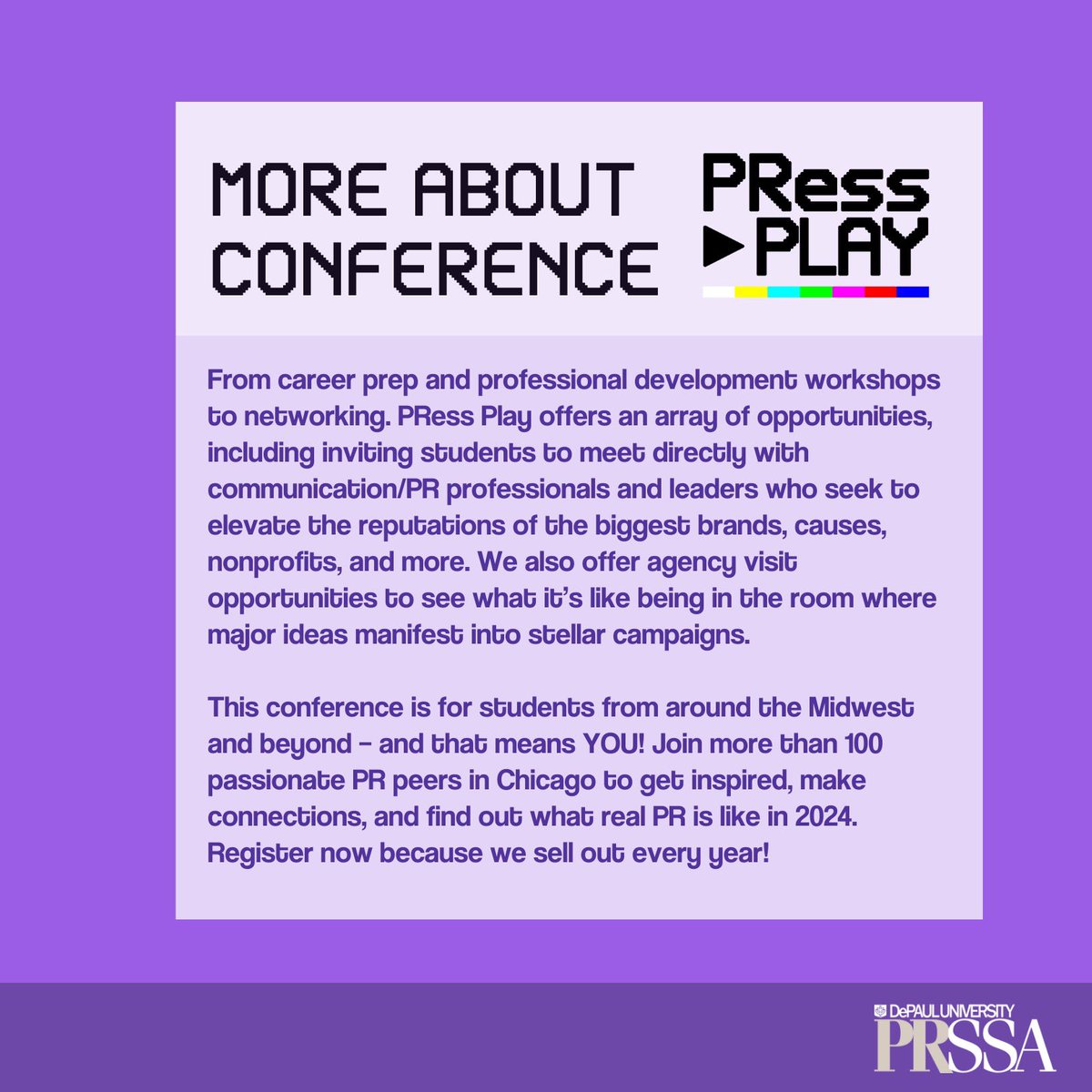 PRessPlayDePaul's tweet photo. Any students interested in PR shouldn’t miss this once a year opportunity to find out how we're "PRessing Play" on the future of the PR industry!  ⏯️

Interested in our conference? Tickets are on sale in our linktree! https://t.co/MwXUUnUl5y