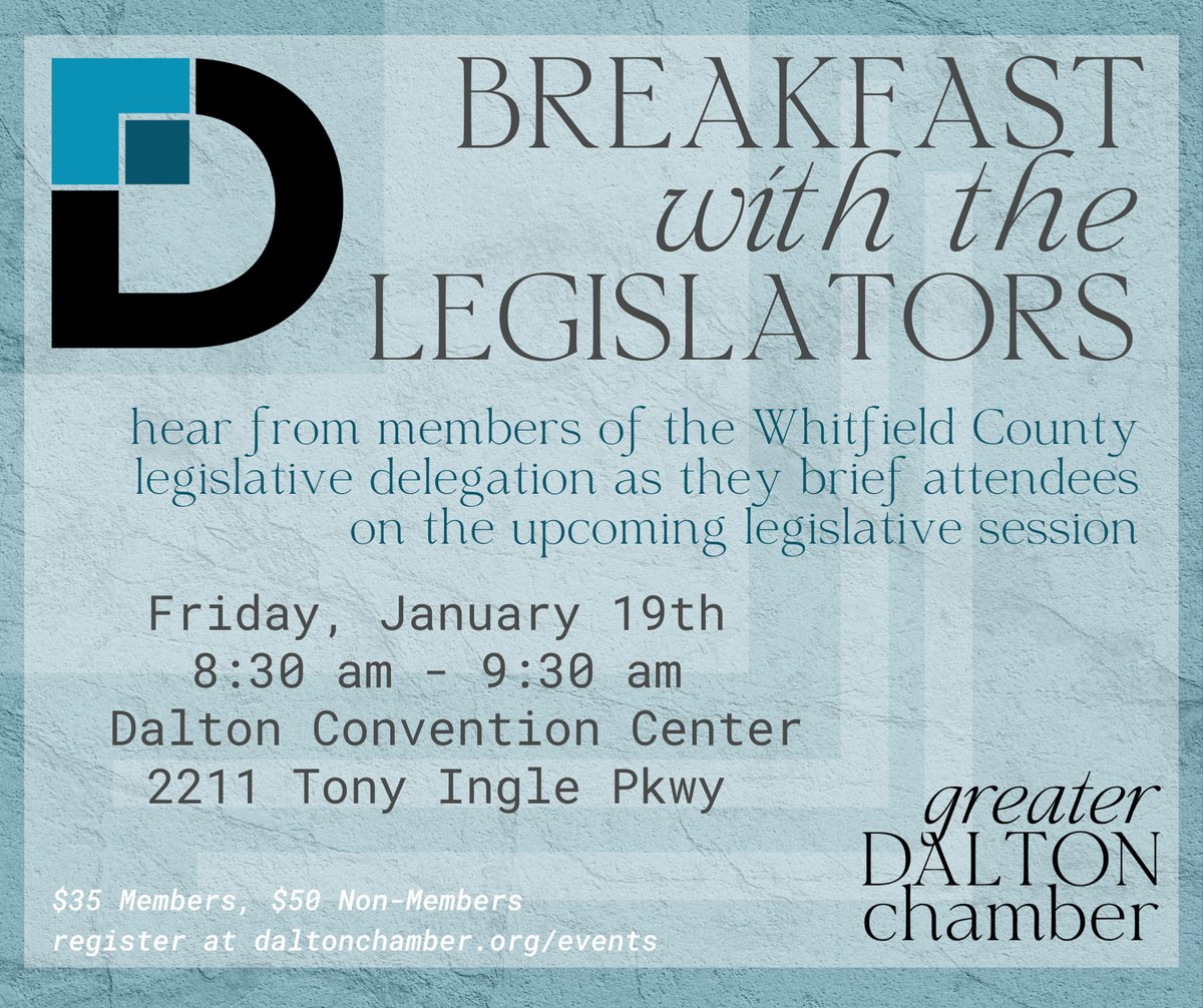 daltonchamber's tweet photo. Last chance for tickets to Breakfast with the Legislators! Get yours before noon tomorrow, January 12th.

Register here: https://t.co/yu5nHU48ek https://t.co/eEhSMzOOta