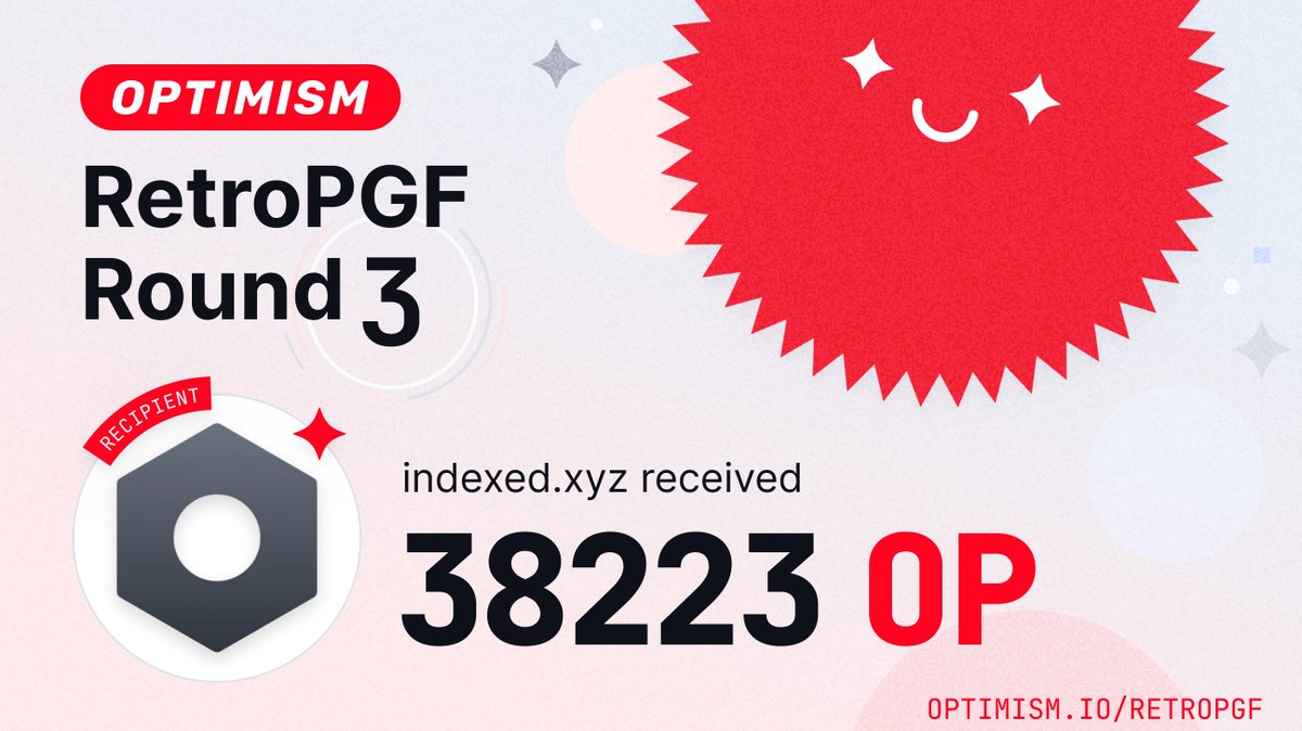 Thank you again to everyone to who voted for indexed.xyz in <a href="/Optimism/">Optimism</a>'s <a href="/retropgf/">RetroPGF Community</a>! 🔴

We're thrilled to put these funds to use in expanding our support for open datasets across even more OP Chains going forward.

We have some big partnerships coming up — stay tuned!