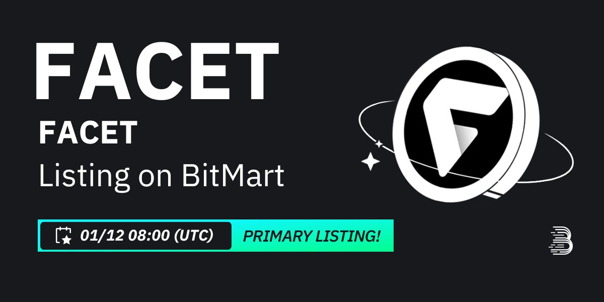 BitMartExchange's tweet image. #BitMart is thrilled to announce the primary listing of $FACET @0xFacet 🔥

Facet is a decentralized, low-cost computing platform that runs on Ethereum.

💰Trading pair: $FACET/USDT
💎Deposit: 1/12/2024 06:00 UTC
💎Trading: 1/12/2024 08:00 UTC

Details: support.bitmart.com/hc/en-us/artic…