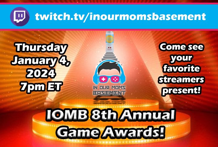 Don’t mind the date but tonight is <a href="/IOMB5/">Inourmomsbasement</a> 8th annual Game Awards! Join Dan The Pizza Man and I! As we highlight your favorite games! Some awesome streamers will be presenting such as <a href="/ReAnimateHer_/">ReAnimateHer</a> <a href="/beezyplayzz/">Beezy 💙💛</a> <a href="/onejadeprincess/">JadePrincess || She/Her/They 🇺🇸🇰🇷🇯🇵</a> <a href="/ACER1ALKILL3R/">A CER1AL KILL3R</a> <a href="/erraticagent34/">ErraticAgent34</a> and more!!
