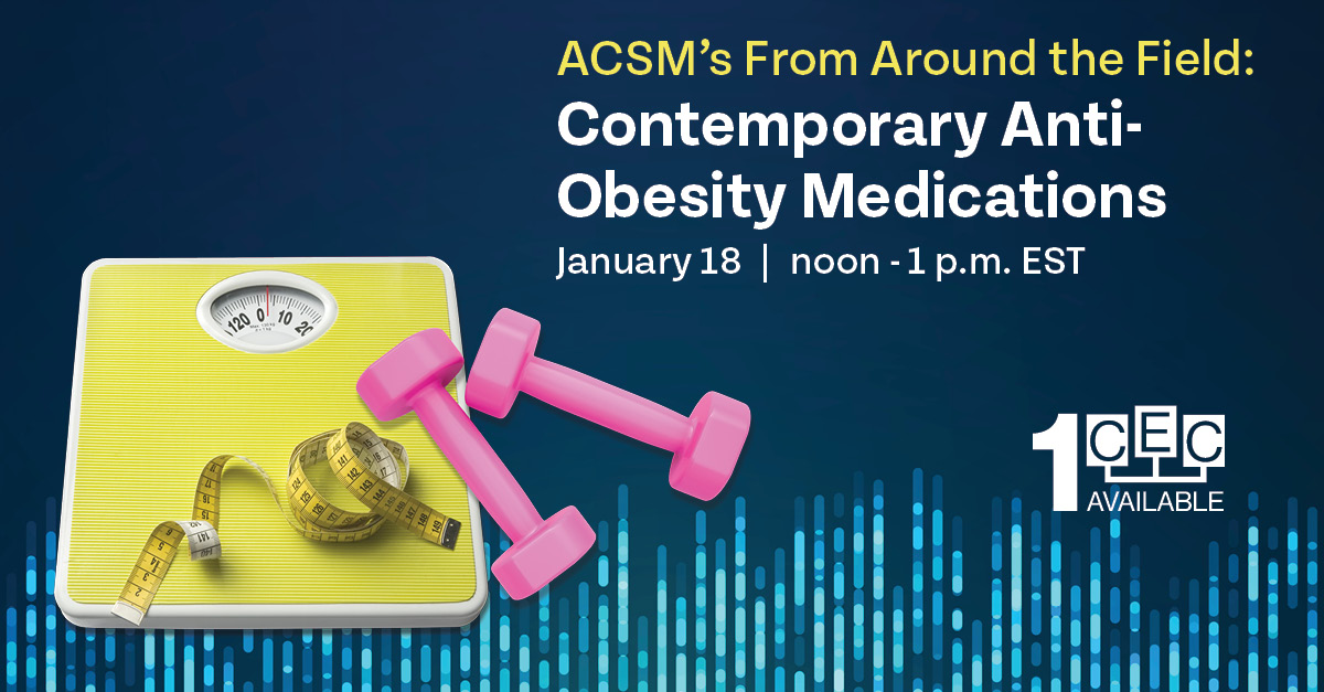 American College of Sports Medicine (@acsmnews) on Twitter photo Upcoming webinar: <a href="/jmjakicic/">John M. Jakicic, PhD</a> will discuss advancements in anti-obesity medications and their effects on body weight & body comp, as well as the role of physical activity within the context of these treatments.
📅 Jan. 18
🕛 noon EST
Register: brnw.ch/21wFZXQ Upcoming webinar: <a href="/jmjakicic/">John M. Jakicic, PhD</a> will discuss advancements in anti-obesity medications and their effects on body weight & body comp, as well as the role of physical activity within the context of these treatments.
📅 Jan. 18
🕛 noon EST
Register: brnw.ch/21wFZXQ