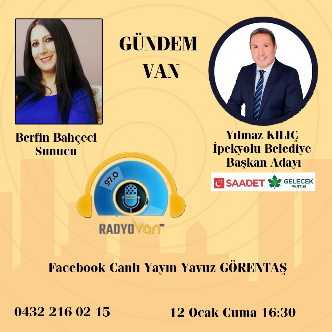 Berfin (@berfin55733840) on Twitter photo Şehir İttifakının İpekyolu Belediye Başkan Adayı Yılmaz Kılıç, Van FM'de sunduğum Gündem Van programına konuk olacak.Neden aday oldu?Projeleri nelerdir?İpekyolu'na hangi çağrıda bulunacak?
Daha birçok soru cevap bulacak?
<a href="/SaadetVan/">Saadet Partisi Van #İnsancaYaşam</a> <a href="/gelecekvan1/">gelecekvan</a>
<a href="/ozayilhan/">Özay İLHAN</a> <a href="/Karabiyik_A/">Abdulhekim KARABIYIK</a> <a href="/RADYOVAN/">Radyo Van 97.0</a> Şehir İttifakının İpekyolu Belediye Başkan Adayı Yılmaz Kılıç, Van FM'de sunduğum Gündem Van programına konuk olacak.Neden aday oldu?Projeleri nelerdir?İpekyolu'na hangi çağrıda bulunacak?
Daha birçok soru cevap bulacak?
<a href="/SaadetVan/">Saadet Partisi Van #İnsancaYaşam</a> <a href="/gelecekvan1/">gelecekvan</a>
<a href="/ozayilhan/">Özay İLHAN</a> <a href="/Karabiyik_A/">Abdulhekim KARABIYIK</a> <a href="/RADYOVAN/">Radyo Van 97.0</a>