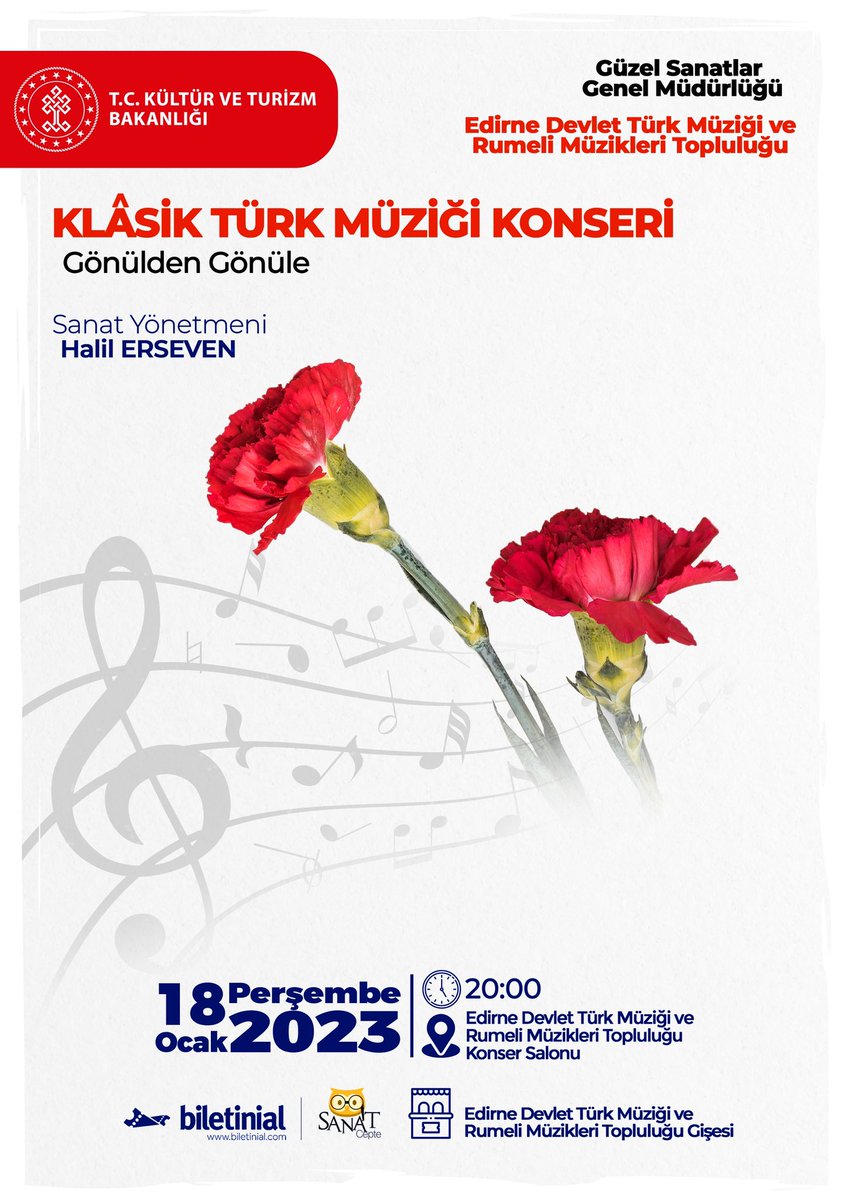 KLÂSİK TÜRK MÜZİĞİ KONSERİ
“Gönülden Gönüle”

⏱️ 18 Ocak Perşembe 20:00

📍Edirne Devlet Türk Müziği ve Rumeli Müzikleri Topluluğu Salonu

🎫 biletinial.com/tr-tr/muzik/kl…