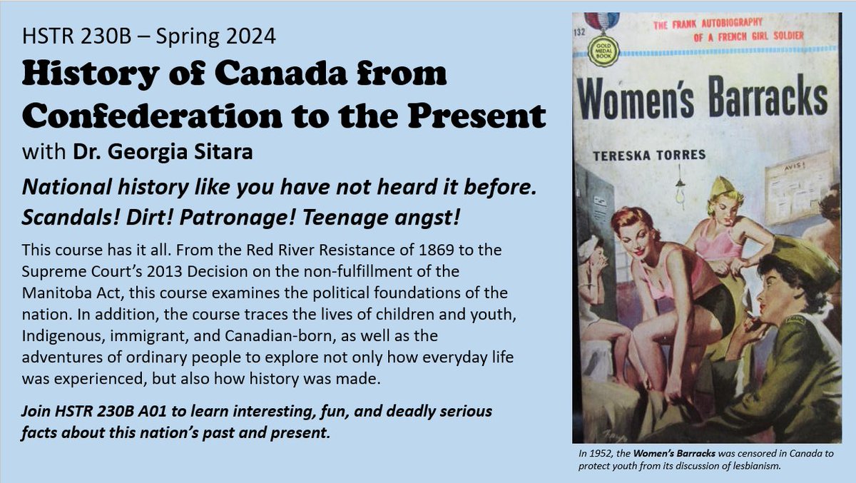 HSTR 230B - HISTORY OF CANADA FROM CONFEDERATION TO THE PRESENT - Spring 2024 with Dr. Georgia Sitara CRN 21823 uvic.ca/.../undergradu… #UVic #course @UVicHumanities