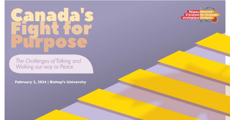 RAS_NSA's tweet photo. #Conference | This upcoming February 2nd, @UBishops will be hosting a conference titled “Canada’s Fight for Purpose: The Challenges of Talking and Walking our way to Peace." This in-person event is organized by @SaMyMarBru and is both free to attend and open to all!