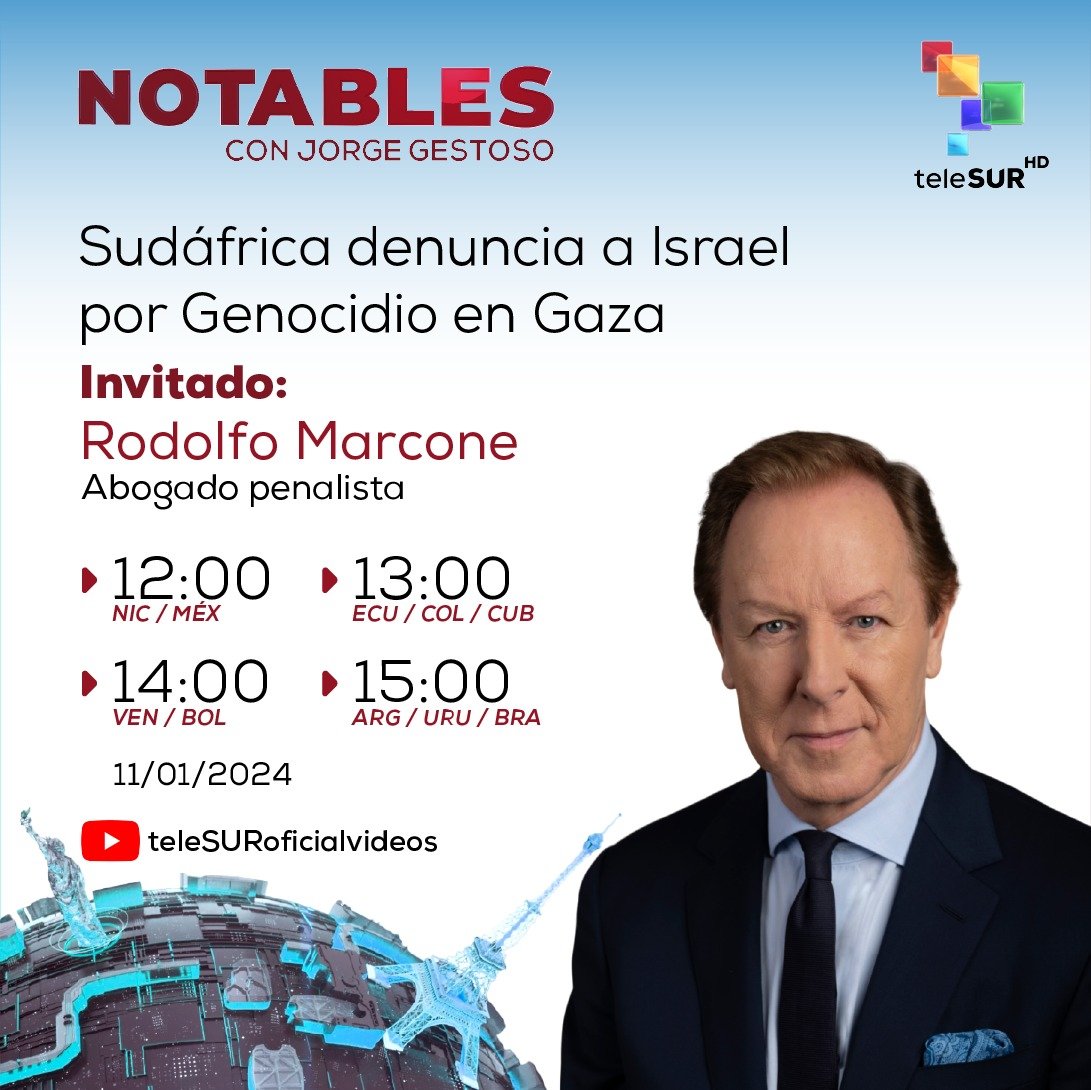 JorgeGestoso's tweet photo. EN EL AIRE HOY JUEVES: SUDÁFRICA DENUNCIA A ISRAEL POR GENOCIDIO EN GAZA EN ‘NOTABLES con Jorge Gestoso’ con otro Notable Invitado: Rodolfo Marcone, Abogado Penalista, desde Valencia, hoy jueves sólo por #teleSURtv Te espero! https://t.co/vPV3Z7FOus