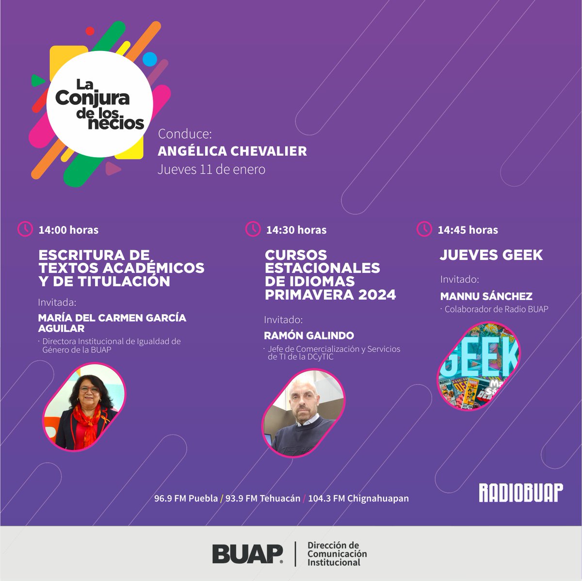 ConjuraNeciosRB's tweet photo. Hoy en la Conjura de los Necios platicaremos sobre:

📃Taller: Escritura de textos académicos y de titulación @diigeBUAP
💻Cursos Estacionales de Idiomas Primavera 2024
🎮 Jueves GEEK @BayBayEmanuel 

📆 Jueves 11 de enero
🎙 Angélica Chevalier @angiecheva 
🕑 14:00 horas https://t.co/ta8YsGbm4S