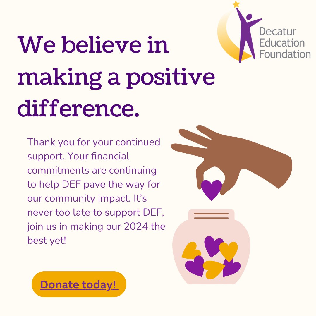 Support DEF's 2024 goals and join our community!
decatureducationfoundation.org/donate/