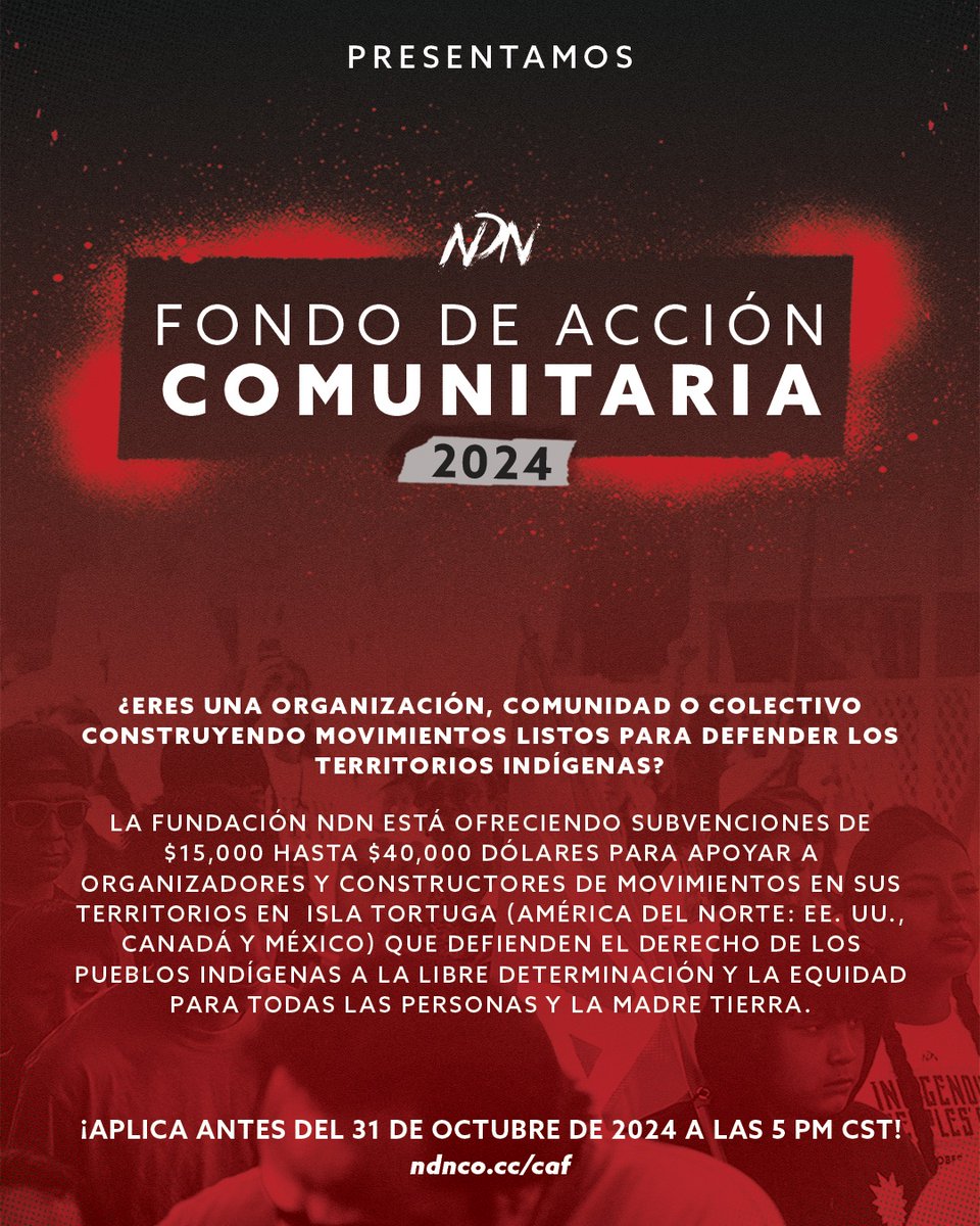 ndncollective's tweet photo. ¿Listo para defender los derechos Indígenas, Comunidades, Naciones y la Madre Tierra? ¡Aplica al Fondo de Acción Comunitaria!

🚨Fecha límite: 31/10/24, 5 PM CST
Información y aplicación: https://t.co/i6dO1Dir3O

#CommunityActionFund  #NDNCollective https://t.co/FKqthAQfhO