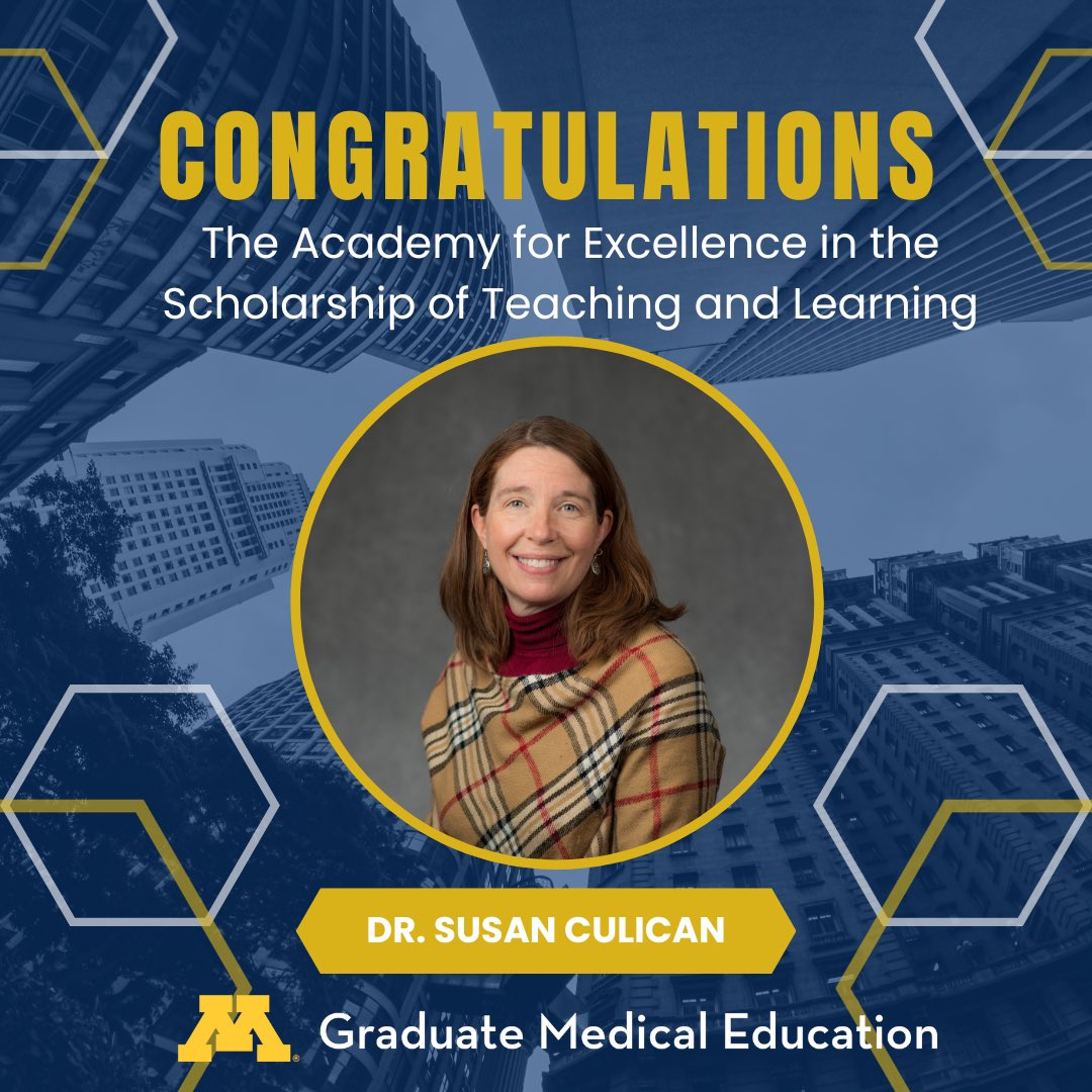 Please join us as we congratulate Dr. Susan Culican, who was inducted into the Academies for Excellence in the Scholarship of Teaching & Learning. #umngme