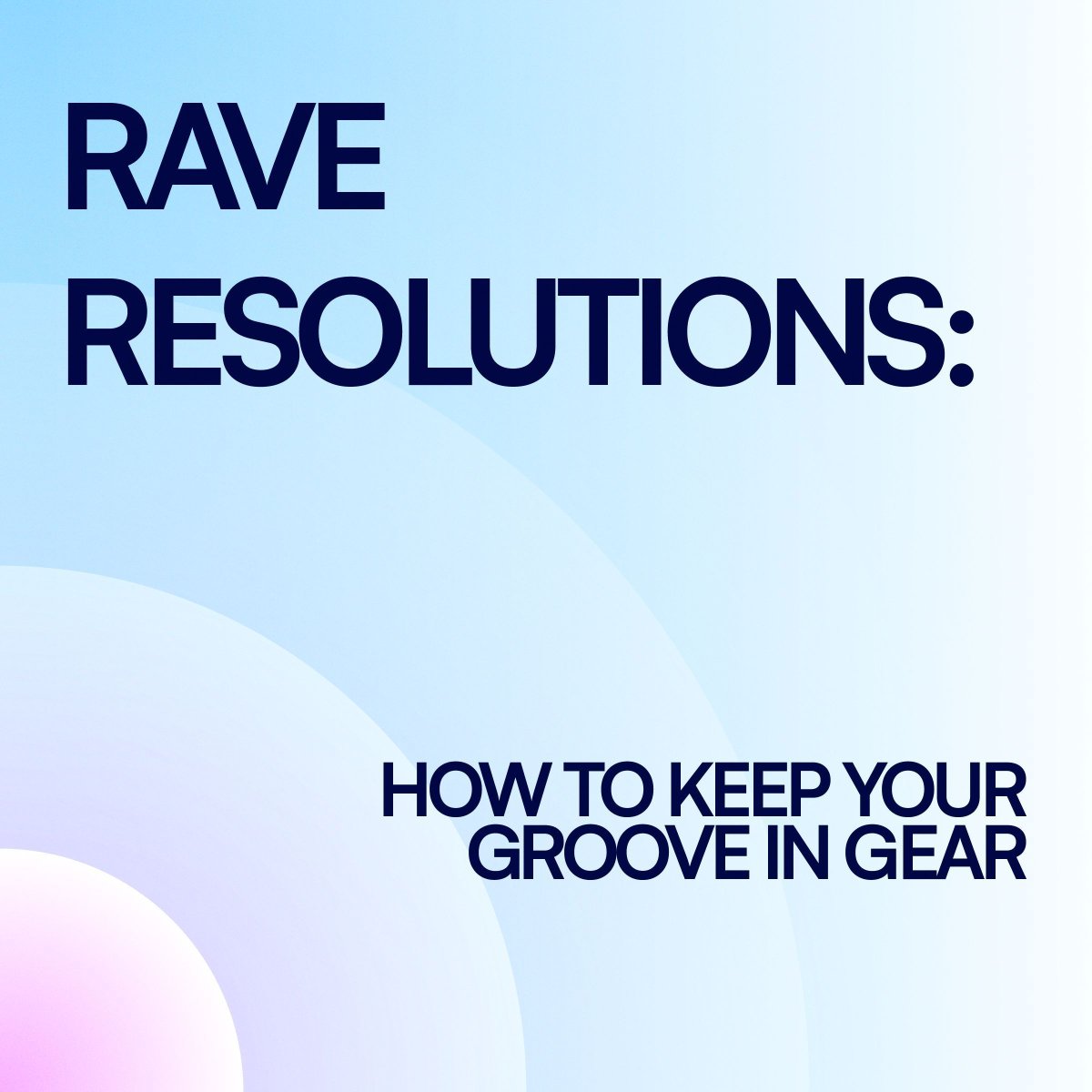 lineup_art's tweet photo. How can you make your #NewYearNewMe a reality while juggling a 9 to 5 and part-time raver lifestyle? We spell it out in this blog. 🔗 — https://t.co/s8W6tZv6ZE https://t.co/wIpEMb5fAW