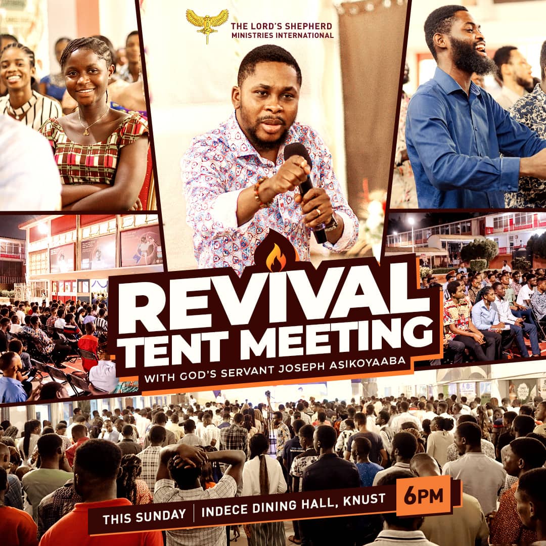 SHEPHERDITES's tweet photo. REVIVAL TENT MEETING with God’s Servant Joseph Asikoyaaba.
Join us this Sunday at 6PM, Indece Dining Hall, KNUST and be blessed with the unadulterated Word Of God.
Call 0558899273 for more enquiries.
#HisHand #TLS
#RevivalTentMeeting https://t.co/BnXQvdMhN1
