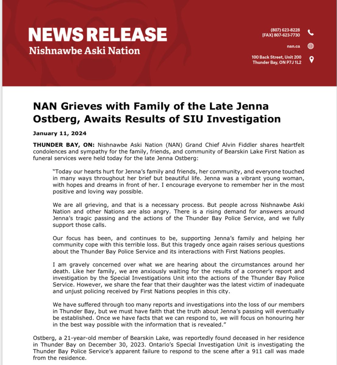 “We have suffered through too many reports and investigations into the loss of our members in Thunder Bay, but we must have faith that the truth about Jenna’s passing will eventually be established.” - <a href="/NANComms/">Nishnawbe Aski Nation</a>