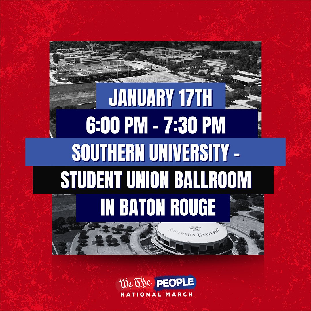 We The People will be in Baton Rouge, LA, on Wednesday, January 17th, talking about Racial Equality and Mental Health Awareness. Join us on the campus of Southern University for our town hall event. Visit WTPMarch.org/events to RSVP and join the conversation.