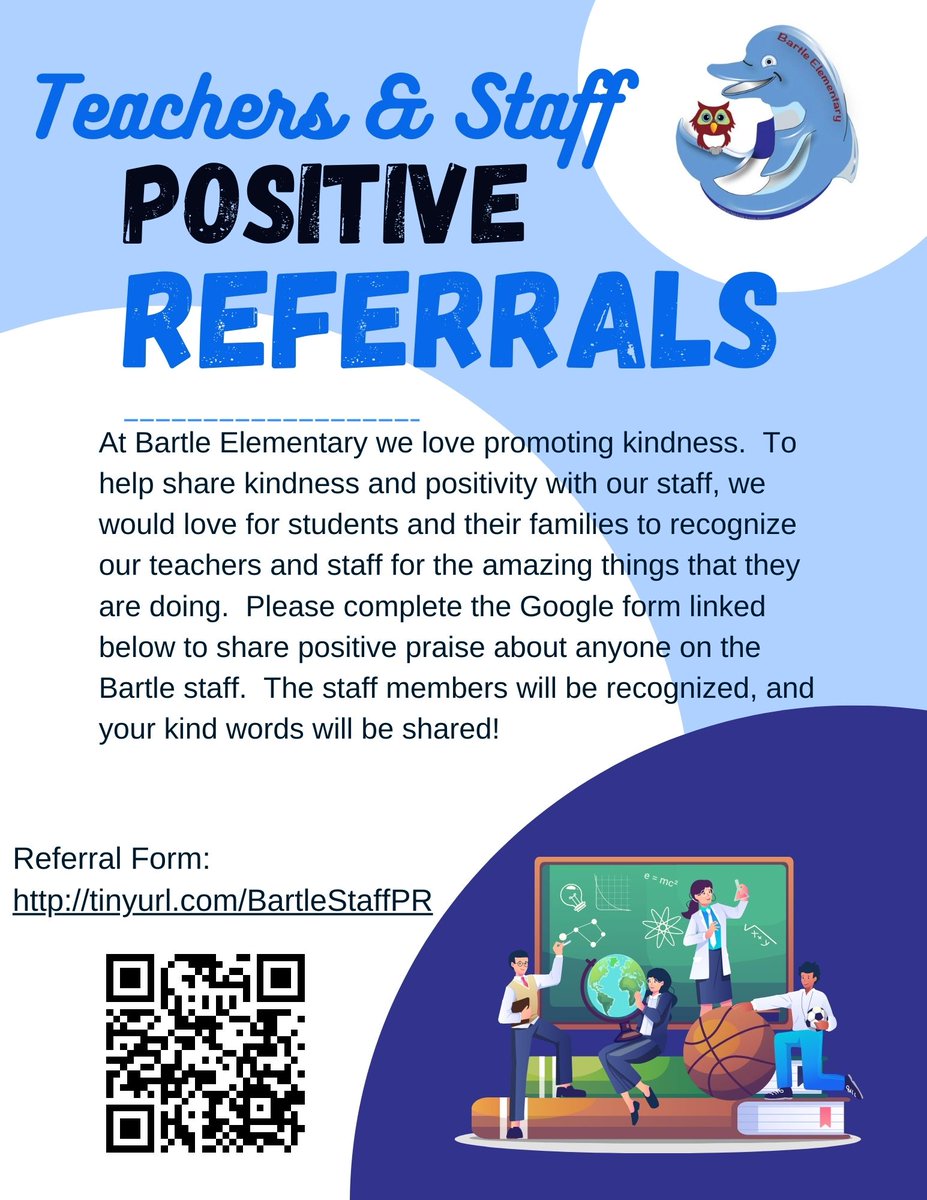 Did you know you can recognize teachers and staff at Bartle! Check out the flyer below or use the link to send a positive referral to recognize the amazing staff at Bartle! tinyurl.com/BartleStaffPR