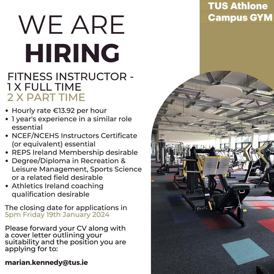TUS Gym are hiring full and part time fitness instructors. Email your CV and cover letter to marian.kennedy@tus.ie #jobfairy