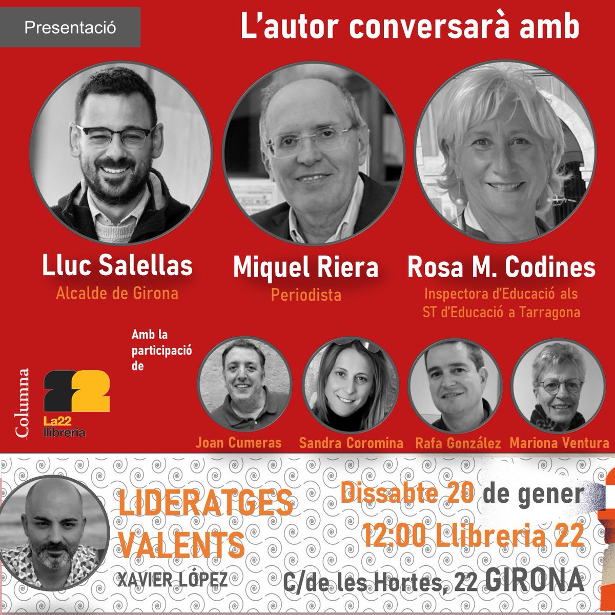 xlopez80's tweet photo. 📣GIRONA! 
Dissabte 20/1 a les 12:00 a la  @LLIBRERIA22 conversa amb l’alcalde @llsalellasvilar, el periodista @mrierapla i l’activista social i cultural @rcodines. Hi participaran reconeguts líders educatius del territori. Som-hi! 
@alcaldegi @columnaedicions @adammanye @elpunt https://t.co/QMYCT1Katr