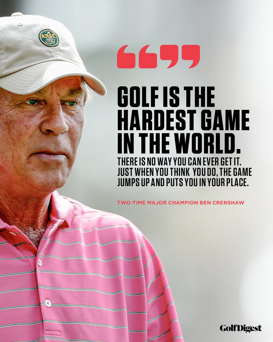 GolfDigest's tweet photo. Truer words have never been spoken. 🙌 

Happy birthday to the great Ben Crenshaw. https://t.co/RCs9lUp25Q