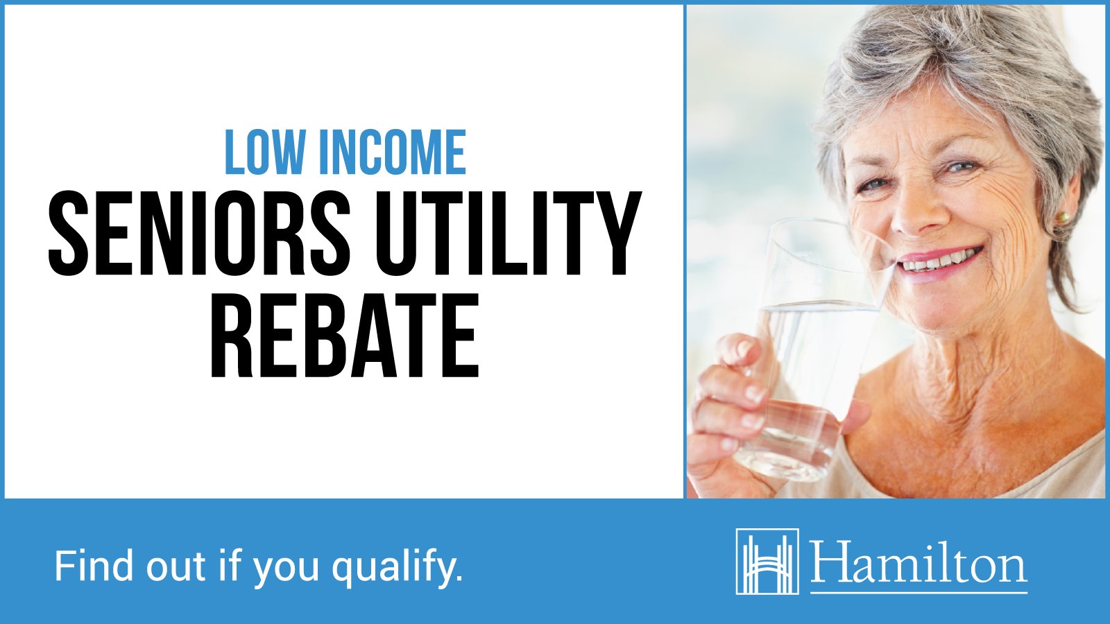 City of Hamilton on X: City Council has approved a new Low Income Seniors  Utility Rebate for 2024. This program will provide financial assistance to  qualified low income seniors. Learn more at