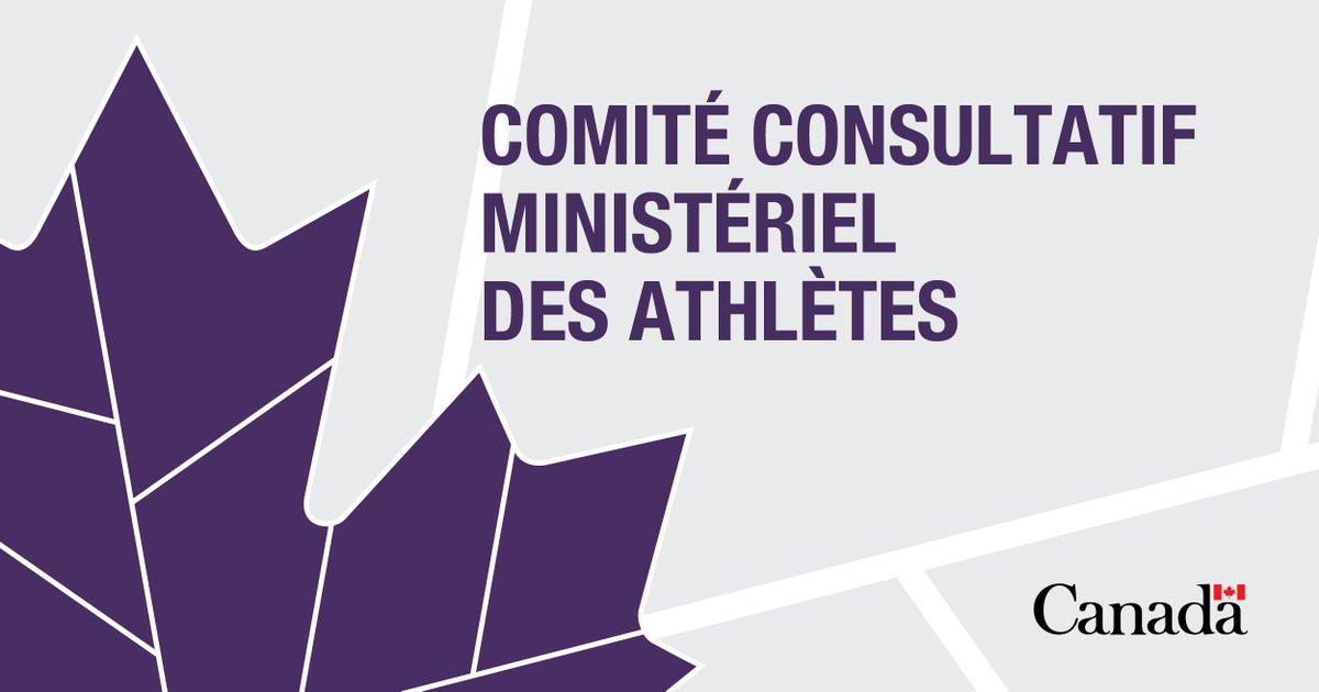 📢 APPEL DE CANDIDATURES —Le Comité consultatif ministériel des athlètes sera mis sur pied pour garantir que les athlètes soient au cœur du processus décisionnel.