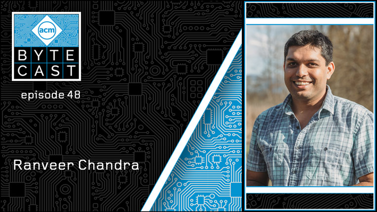 In the latest episode of #ACMByteCast, Rashmi Mohan hosts 2022 ACM Fellow @RanveerChandra, Managing Director for Research for Industry & CTO of Agri-Food @Microsoft. They talk about how AI/data can help farmers & more! Listen & subscribe: learning.acm.org/bytecast/ep48-… @ACMSIGCOMM